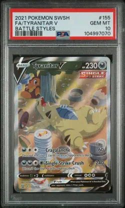 2021 POKEMON SWORD & SHIELD BATTLE STYLES #155 FULL ART/TYRANITAR V PSA 10 - Image 1