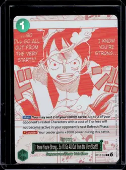 2025 One Piece I Know You're Strong... So I'll Go All Out Rare #OP13-040 - Image 1