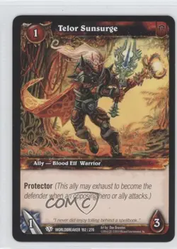 2010 World of Warcraft TCG: Worldbreaker Telor Sunsurge #192 - Image 1