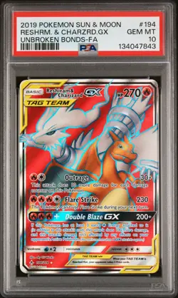 2019 POKEMON SUN & MOON UNBROKEN BONDS FULL ART/RESHIRAM & CHARIZARD GX PSA 10 - Image 1