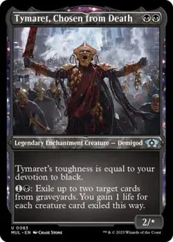 Tymaret, Chosen from Death (Foil Etched) - NM Foil U : - Image 1