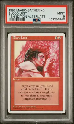 MTG - Blood Lust - ALTERNATE 4th Edition Magic - Graded PSA 9 - Image 1