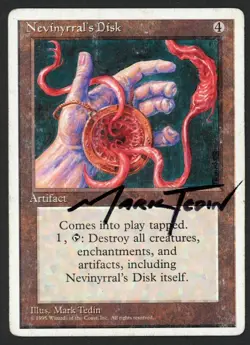 ***Alternate 4th Edition Nevinyrral's Disk Signed*** MTG Mark Tedin Kid Icarus - Image 1