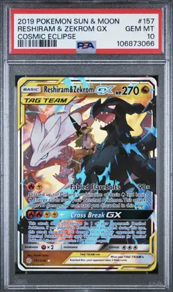 2019 POKEMON SUN & MOON COSMIC ECLIPSE #157 RESHIRAM & ZEKROM GX PSA 10 - Image 1