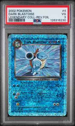 2002 POKEMON LEGEND COLL #4 DARK BLASTOISE-REVERSE FOIL PSA 3 - Image 1