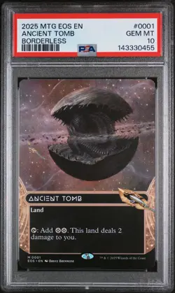 2025 Magic The Gathering Edge Of Eternities Ancient Tomb Borderless PSA 10 - Image 1