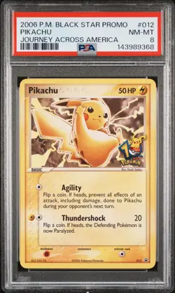 2006 POKEMON BLACK STAR PROMOS JOURNEY ACROSS AMERICA #012 PIKACHU PSA 8 - Image 1