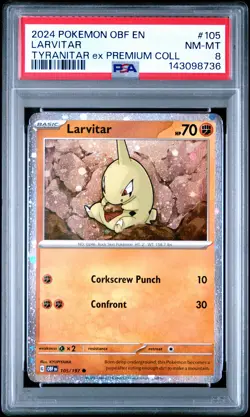 2024 POKEMON OBF EN-OBSIDIAN FLAMES TYRANITAR EX PREM COLL #105 LARVITAR PSA 8 - Image 1