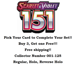 Scarlet & Violet Pokemon 151 Pick Your Card #1-125 Reverse, Holo & Regular - Image 1