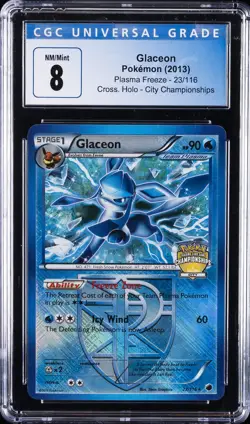 2013 POKEMON PLASMA FREEZE CROSS. HOLO - CITY CHAMPIONSHIPS #23 GLACEON CGC 8 - Image 1