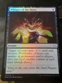 Whisper of the Dross FOIL , Phyrexia AWBO , Near Mint , MTG,FREESHIPPING - Image 1