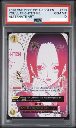 2026 ONE PIECE OP14-EB04-THE AZURE SEA'S SEVEN #118 YOU'LL FRIGHTEN ME... PSA 10 - Image 1