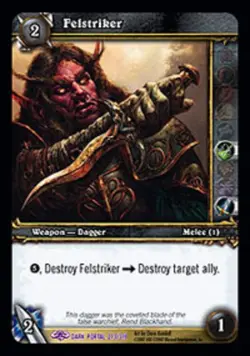 Heavy Play WoW TCG Felstriker Through the Dark Portal World of Warcraft - Image 1
