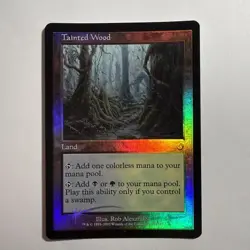 MTG - Tainted Wood - Torment Foil - Image 1