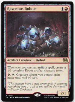 Ravenous Robots *Foil* TMT 106 NM - Image 1