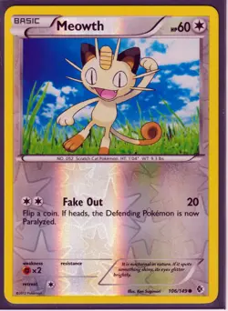 2012 POKEMON MEOWTH 106/149 BLACK & WHITE BOUNDARIES CROSSED REV HOLO NM (M2) - Image 1