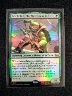 MTG Michaelangelo, Weirdness to 11 Foil 0121 TMNT TMT NM - Image 1
