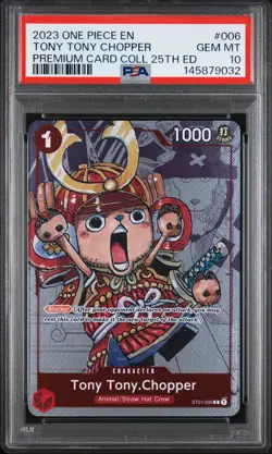 2023 ONE PIECE PREM BANDAI PREM CARD COLL 25TH ED #006 TONY TONY CHOPPER PSA 10 - Image 1