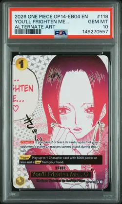 2026 ONE PIECE OP14-EB04-THE AZURE SEA'S SEVEN #118 YOU'LL FRIGHTEN ME... PSA 10 - Image 1
