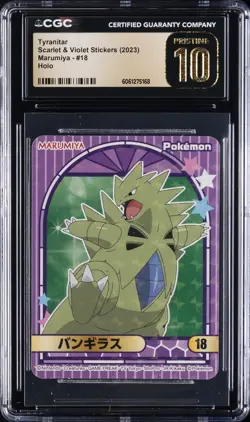 2023 POKEMON SCARLET & VIOLET STICKERS MARUMIYA HOLO TYRANITAR CGC 10 PERFECT - Image 1