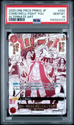 2025 ONE PIECE JAPANESE PRB02 ALT ART #020 COME ON!! WE'LL FIGHT YOU!! PSA 10 - Image 1