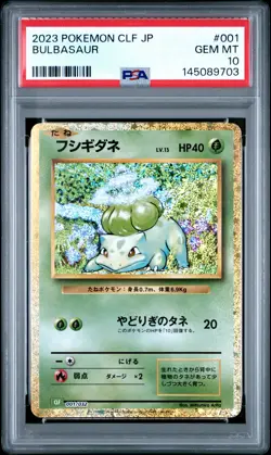 2023 POKEMON CLF JAPANESE TRADING CARD GAME CLASSIC #001 BULBASAUR PSA 10 - Image 1