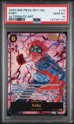2025 ONE PIECE OP11-A FIST OF DIVINE SPEED ALTERNATE ART #119 KOBY PSA 10 - Image 1