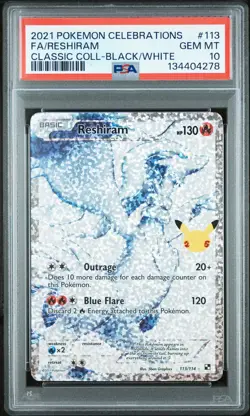 2021 POKEMON CELEBRATIONS CLASSIC COLL #113 FULL ART/RESHIRAM PSA 10 - Image 1