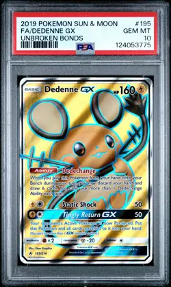 2019 POKEMON SUN & MOON UNBROKEN BONDS #195 FULL ART/DEDENNE GX PSA 10 - Image 1