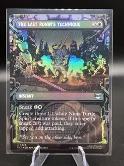 MTG TMT R 0223 The Last Ronin's Technique (Showcase) Foil TMNT Unplayed - Image 1