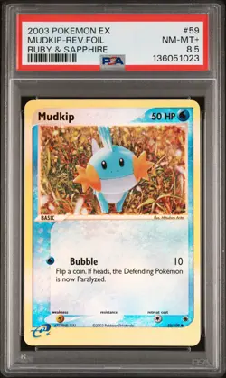 2003 POKEMON EX RUBY & SAPPHIRE #59 MUDKIP-REVERSE FOIL PSA 8.5 - Image 1