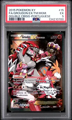 2015 POKEMON XY DOUBLE CRISIS #15 FULL ART/GROUDON EX DA EQUIPE MAGMA PSA 5 - Image 1