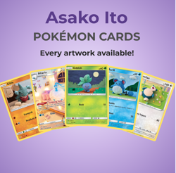 Asako Ito Pokemon Singles – Choose Your Card - Artist Collection - Image 1