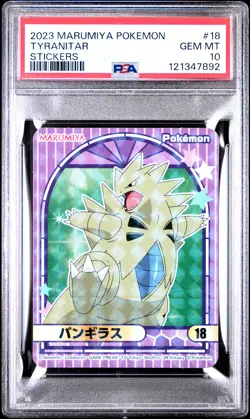 2023 MARUMIYA POKEMON STICKERS #18 TYRANITAR PSA 10 - Image 1