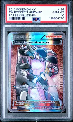 2016 POKEMON XY FATES COLLIDE #124 FULL ART/TEAM ROCKET'S HANDIWORK PSA 10 - Image 1