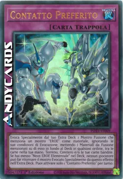 CONTATTO PREFERITO • (Favorite Contact) • Ultra R • POTE IT069 • 1Ed • Yugioh! - Image 1