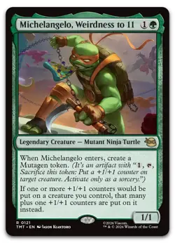 Michelangelo, Weirdness to 11 #121 (NM) TMT Magic MTG - Image 1