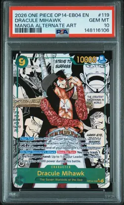 ONE PIECE 2026 DRACULE MIHAWK MNGA AA OP14-EB04-THE AZURE SEA'S SEV. #119 PSA 10 - Image 1