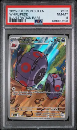 2025 POKEMON BLK EN-BLACK BOLT ILLUSTRATION RARE #133 WHIRLIPEDE PSA 8 - Image 1