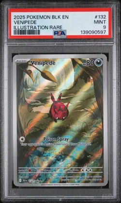 2025 POKEMON BLK EN-BLACK BOLT ILLUSTRATION RARE #132 VENIPEDE PSA 9 - Image 1