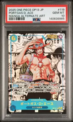 2025 ONE PIECE JPN CARRYING ON HIS WILL MANGA ALT ART #119 PORTGAS D. ACE PSA 10 - Image 1