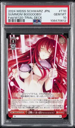 2024 WEISS SCHWARZ JPN FUJIMI FANTASIA BUNKO VOL.2 #T10 SUMMON! BOOOOOBS! PSA 10 - Image 1
