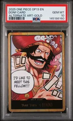 2025 ONE PIECE OP13-CARRYING ON HIS WILL ALTERNATE ART-GOLD DON!! CARD PSA 10 - Image 1