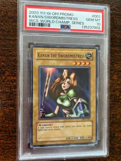 2003 YU-GI-OH! PROMO KANAN/SWORDMISTRESS WCS-WORLD CHAMP SERIES 001 - PSA 10! - Image 4