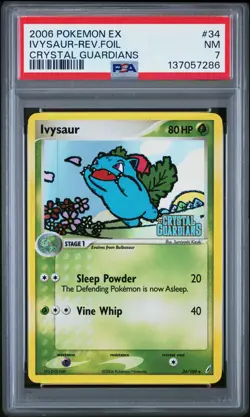 2006 POKEMON EX CRYSTAL GUARDIANS #34 IVYSAUR-REVERSE FOIL PSA 7 - Image 1