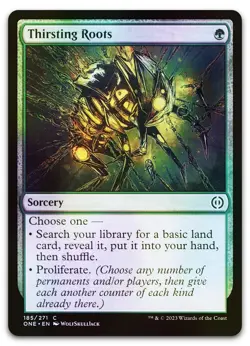 Thirsting Roots #185 (Foil) (NM) Phyrexia All Will Be One ONE Magic MTG - Image 1