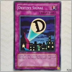 Destiny Signal - DP05-EN024 - Common 1st Edition Yugioh - Image 1