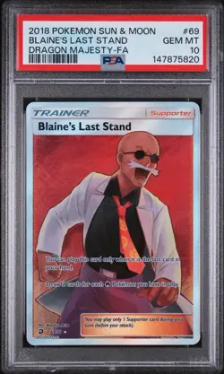 2018 POKEMON SUN & MOON DRAGON MAJESTY #69 FULL ART/BLAINE'S LAST STAND PSA 10 - Image 1