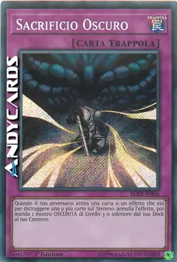 SACRIFICIO OSCURO • (Dark Sacrifice) • Segreta • BLHR IT056 • 1Ed • Yugioh! - Image 1
