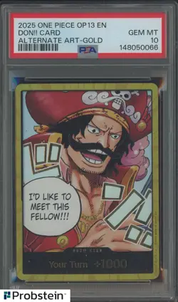 2025 One Piece OP13 EN Alternate Art Gold Don!! Card PSA 10 GEM MINT - Image 1
